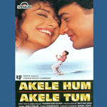 Akele Hum Akele Tum (1995) Mp3 Songs